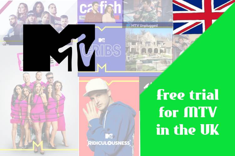 Free trial for MTV in the UK