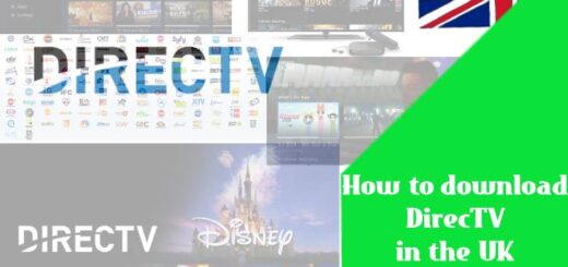 How to download DirecTV in the UK