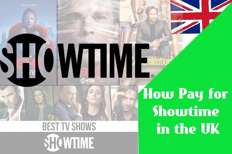 How to pay for Showtime in the UK