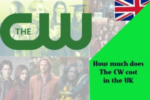 how much does The CW cost in the uk