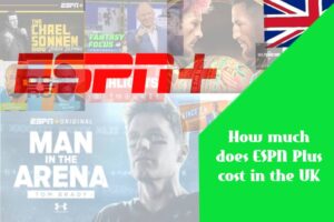 Best VPNs to Watch ESPN+ in the UK