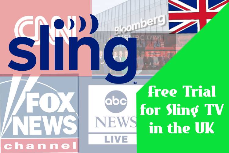 Free Trial for Sling TV in the UK