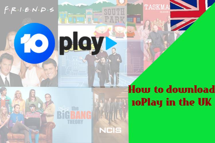 How to download 10Play in the UK