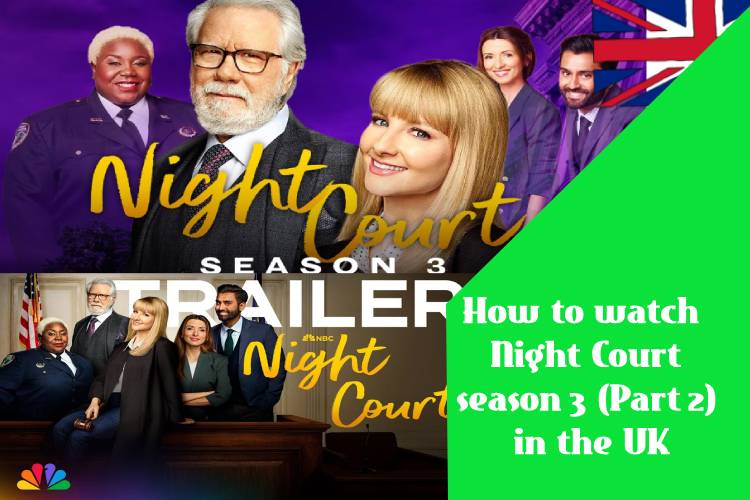 How to watch Night Court season 3 (Part 2) in the UK